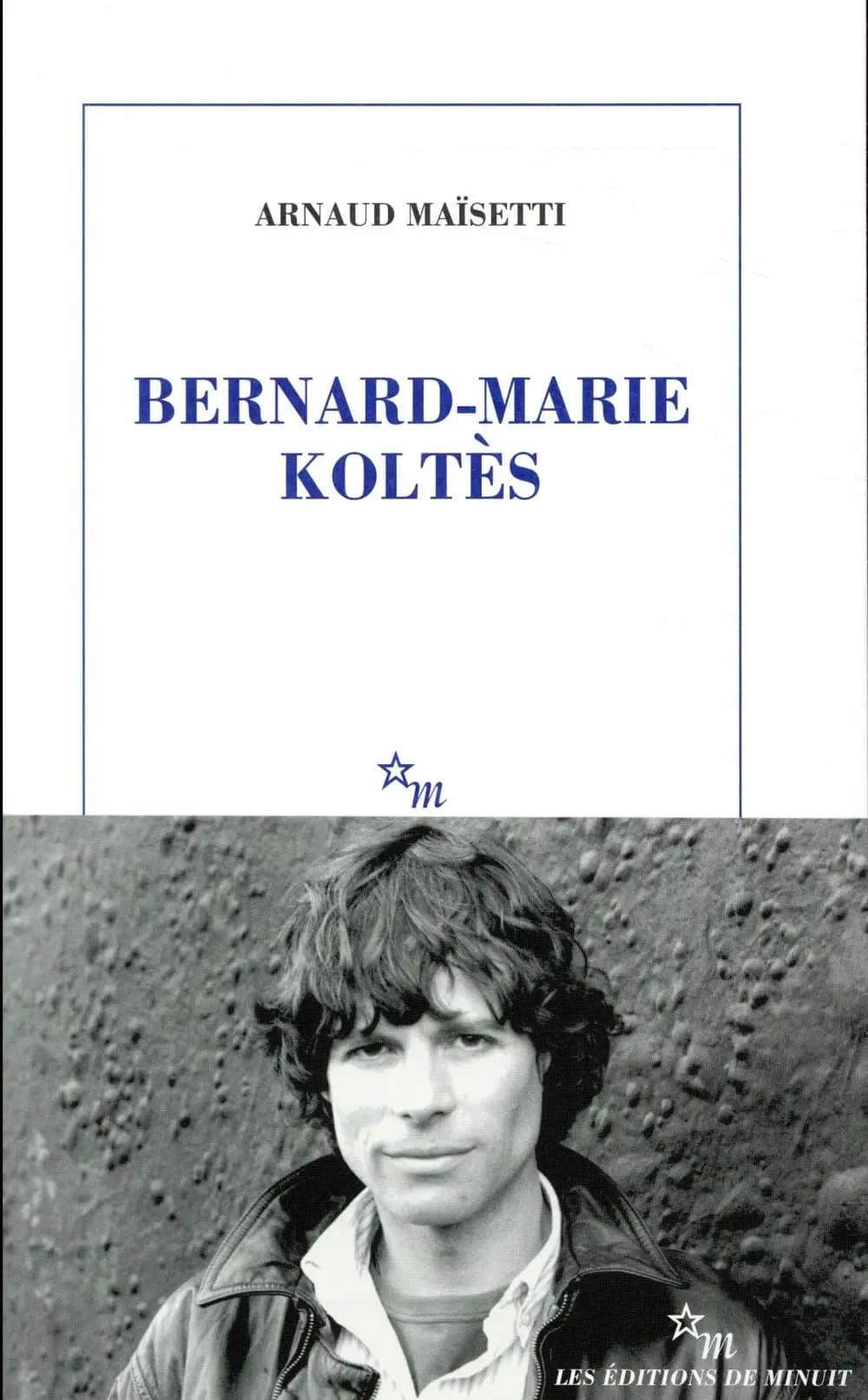 Bernard-Marie Koltès