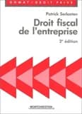 Droit fiscal de l'entreprise (2e éd.) Patrick Serlooten,...