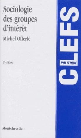 Sociologie des groupes d'intérêt (2e édition)