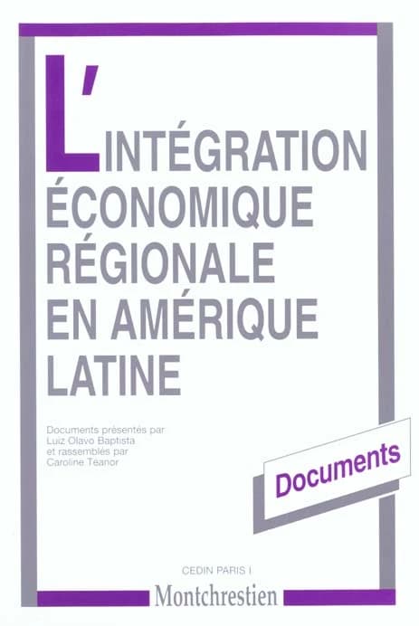 L'intégration économique régionale en Amérique latine
