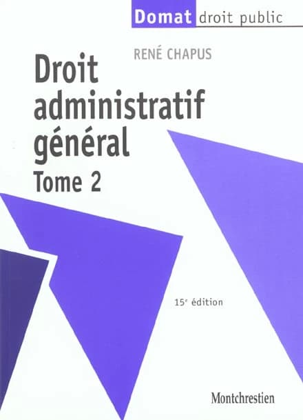 Droit administratif général Tome 2
