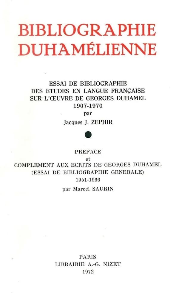 Bibliographie duhamélienne : Essai de bibliographie des études en langue française sur l'oeuvre de Georges Duhamel (1907-1970)