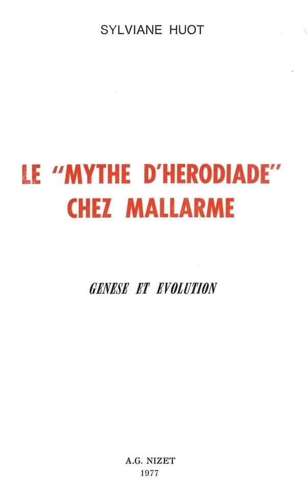 Le "Mythes d'Hérodiade" chez Mallarmé : Genèse et évolution