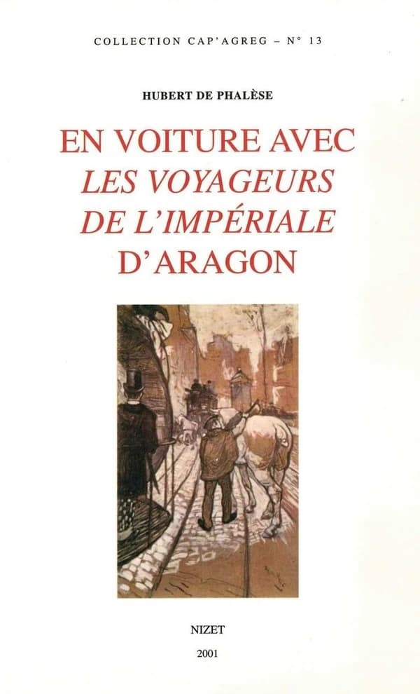 En voiture avec "Les voyageurs de l'impériale" d'Aragon