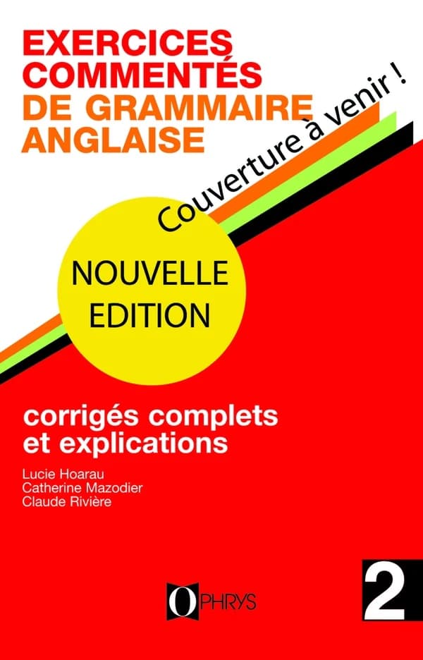 Exercices commentés de grammaire anglaise