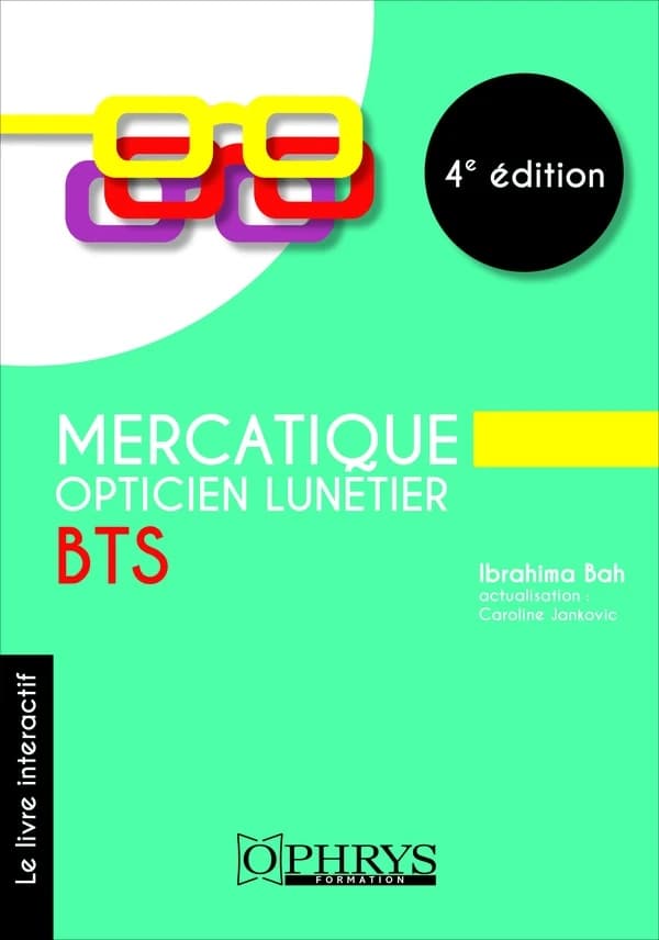 Mercatique opticien lunetier : BTS