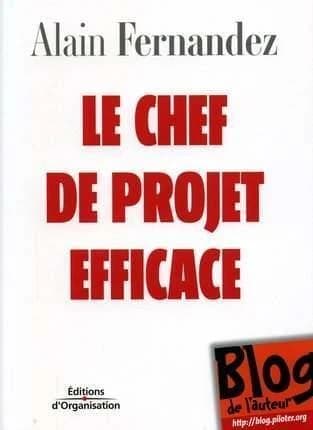 Le chef de projet efficace (2e éd.) Alain Fernandez
