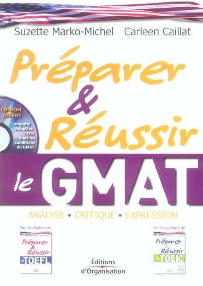 Préparer et réussir le GMAT : analyse, critique, expression