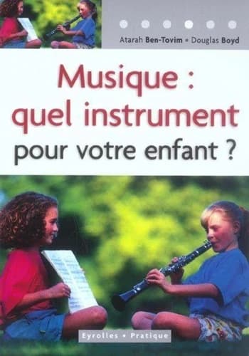Musique, quel instrument pour votre enfant ?