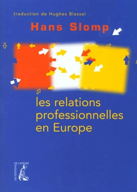Les relations professionnelles en Europe
