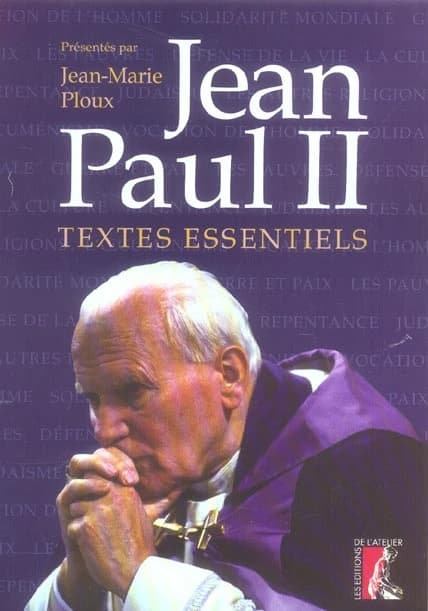 Jean-Paul II, textes essentiels