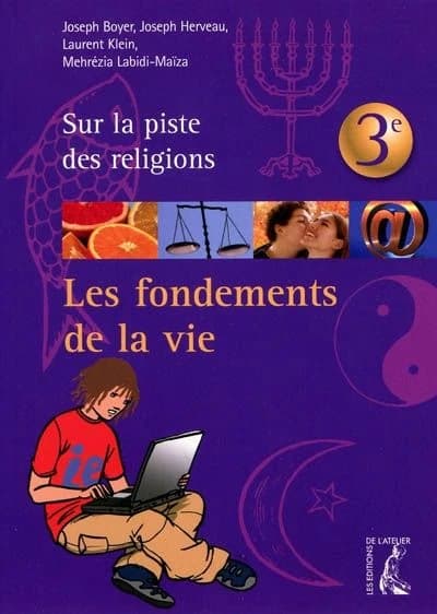 Les fondements de la vie : 3e