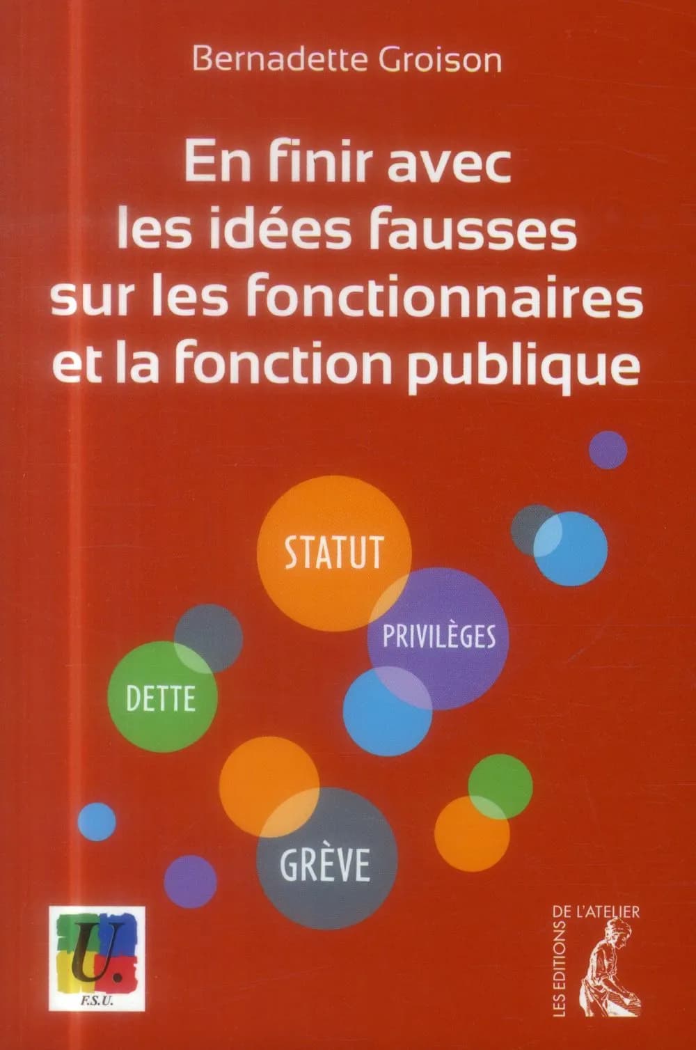 En finir avec les idées fausses sur les fonctionnaires et la fonction publique