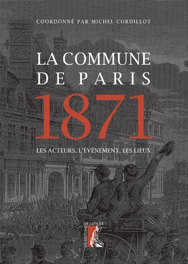 La Commune de Paris 1871