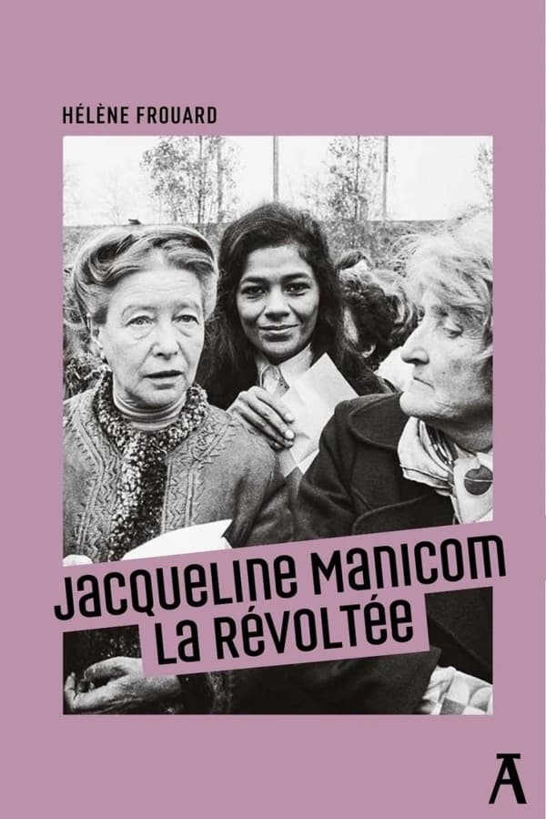 Jacqueline Manicom la révoltée