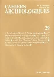 Cahiers archeologiques. fin de l'antiquite et moyen age. numero 29.