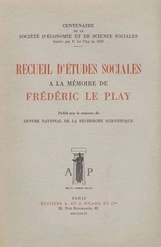 Recueil d'études sociales à la memoire de Frédéric Le Play ; centenaire ste economie fondée en 1856