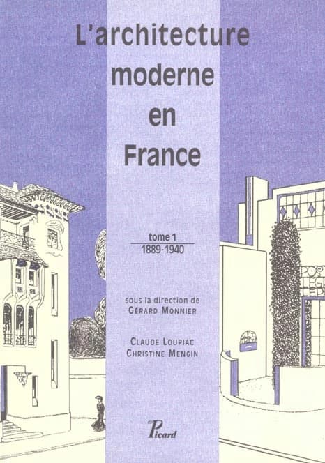 L'architecture moderne en France Tome 1