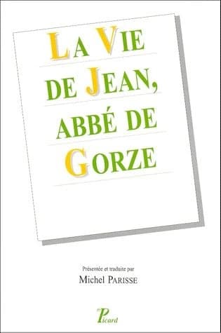 La vie de Jean, abbé de Gorze