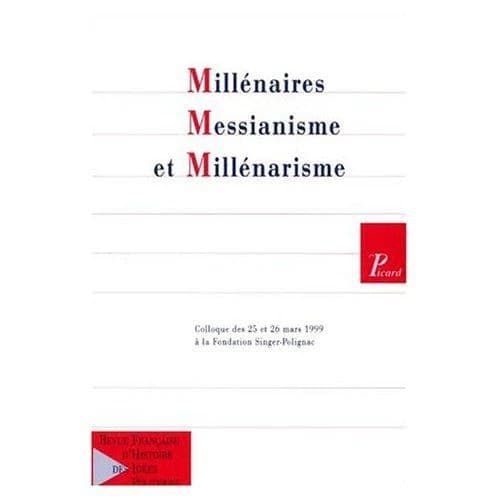 REVUE FRANCAISE D'HISTOIRE DES IDEES POLITIQUES t.10 : millénaire, messianisme, millénarisme ; colloques Mars 1999
