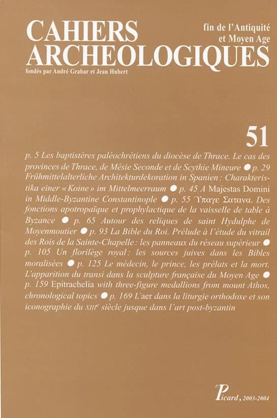 Cahiers archeologiques fin de l'antiquite et moyen age. numero 51.