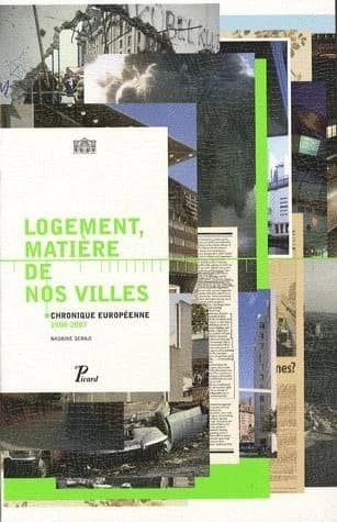 Logement, matière de nos villes : chronique européenne, 1900-2007