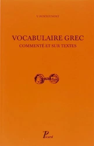 Vocabulaire grec commenté et sur les textes