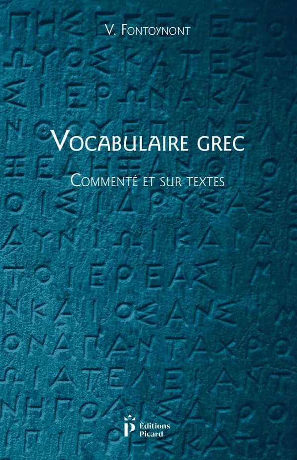 Vocabulaire grec, commenté et sur textes
