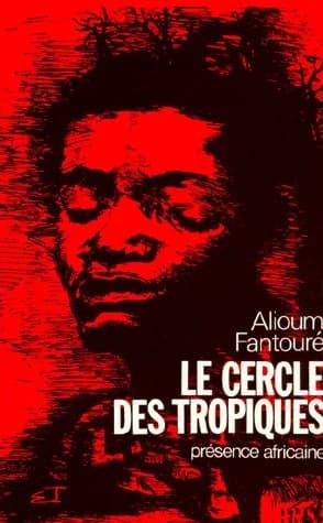 Le Cercle des tropiques : roman
