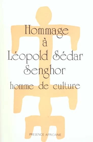 Hommage à Léopold Sédar Senghor : homme de culture