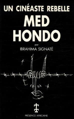 Med Hondo : un cinéaste rebelle