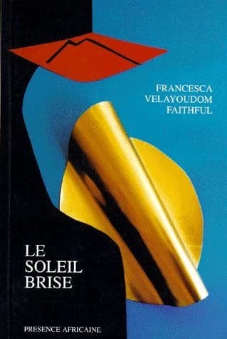 Le soleil brisé : roman