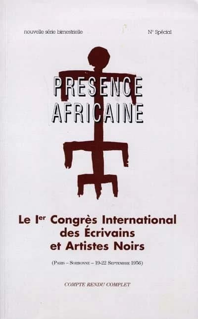 Le Ier Congrès international des écrivains et artistes noirs : Paris, 19-22 septembre 1956 : compte-rendu complet ([Reprod. en fac-sim.])