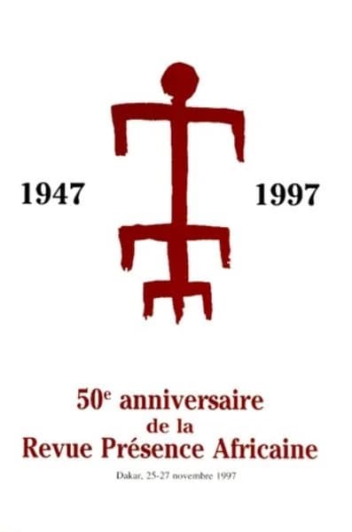 50e anniversaire de "Présence africaine" : colloque de Dakar, [Maison de la culture Douta Seck], 25-27 novembre 1997...