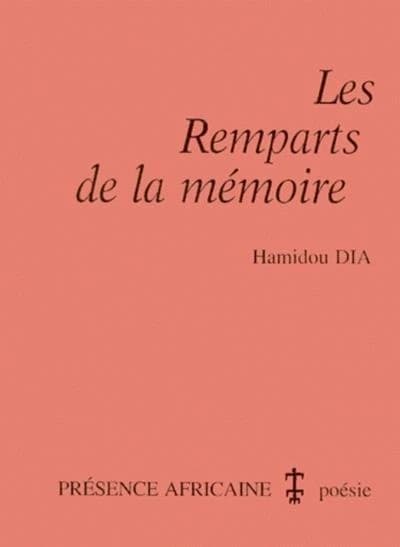 Les remparts de la mémoire : poésie