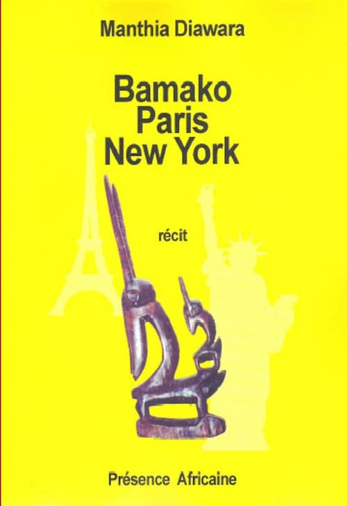 Bamako-Paris-New-York : itinéraire d'un exilé