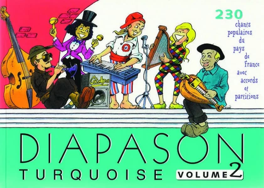 Diapason turquoise. Vol. 2, Carnet de 230 chants avec partitions et accords