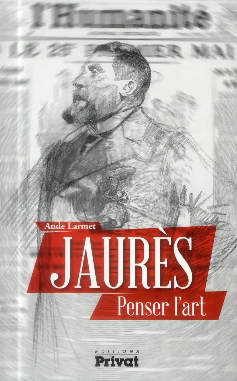 Jaurès : penser l'art