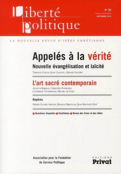 REVUE LIBERTE POLITIQUE n.50 : appelés à la vérité ; nouvelle évangélisation et laïcité