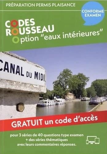 Code Rousseau : préparation permis plaisance : option "eaux intérieures" ; code