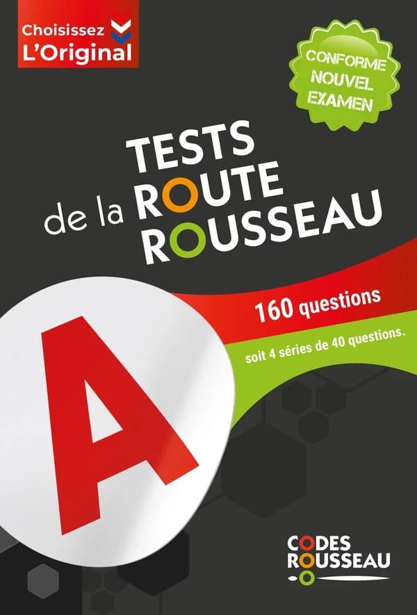 Code Rousseau : test de la route ; permis B (édition 2024)