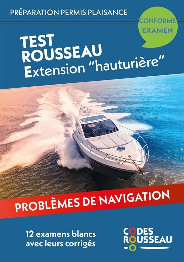 Code Rousseau : Test extension "hauturière" (édition 2025)