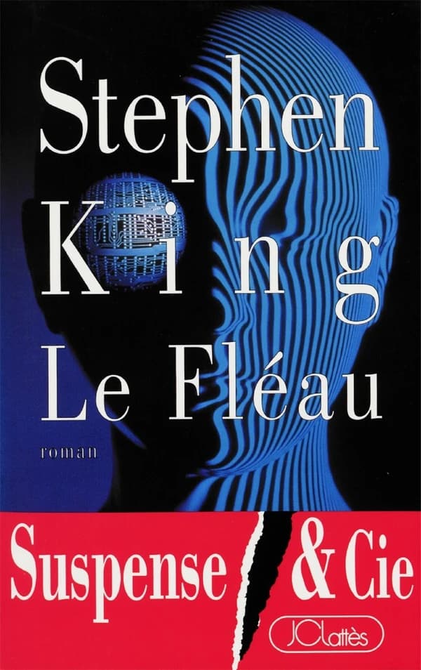 Le fléau (Éd. intégrale) Stephen King ; trad. de l'anglais par Jean-Pierre Quijano