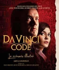 Da Vinci code : le scénario illustré : les coulisses du film