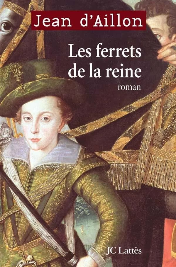 Les ferrets de la reine : roman