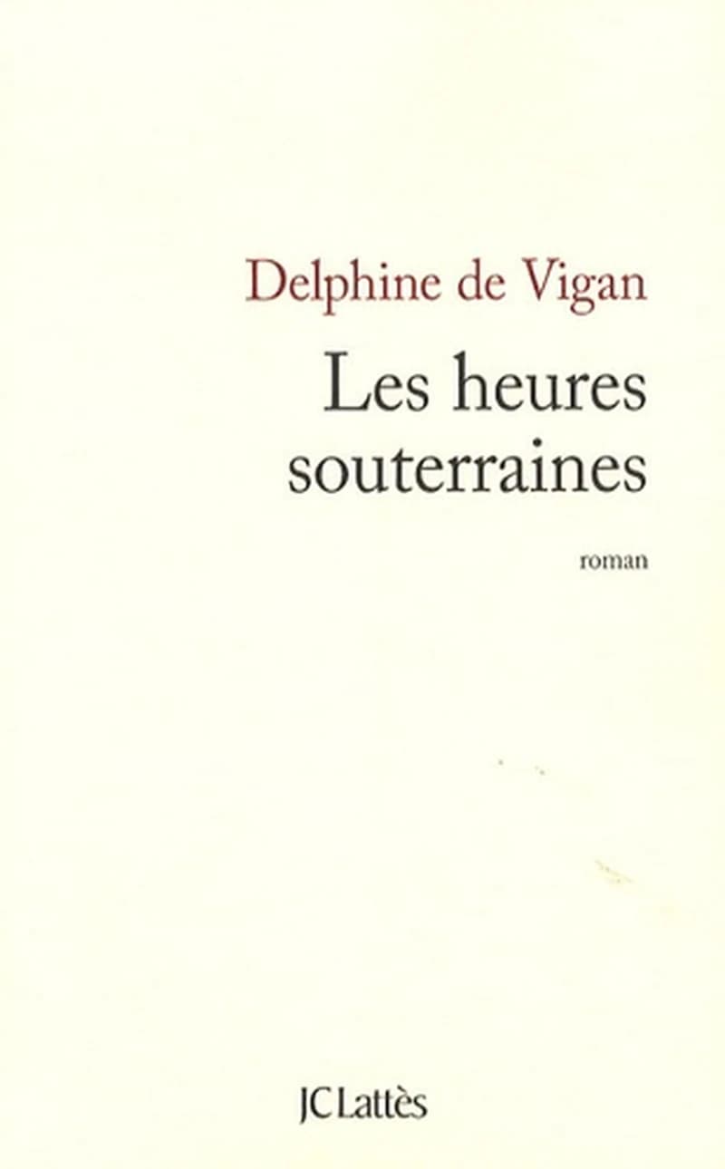 Les Heures souterraines