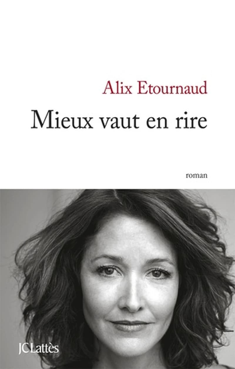 Mieux vaut en rire : roman