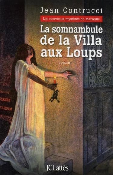 La somnambule de la Villa aux Loups : roman