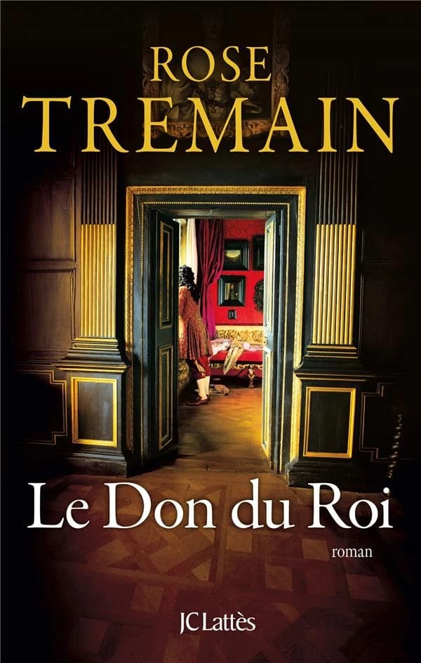 Le don du roi : roman