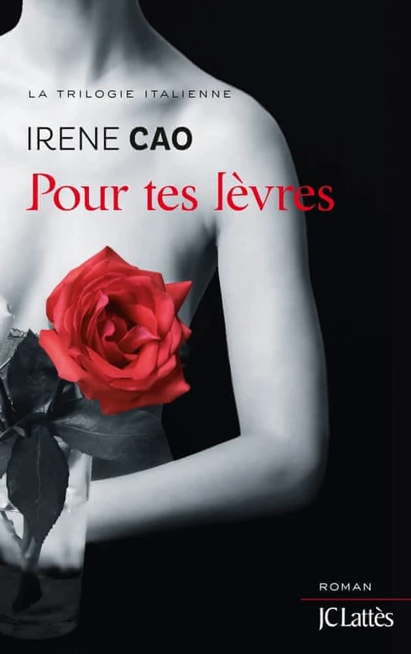 Pour tes lèvres : roman